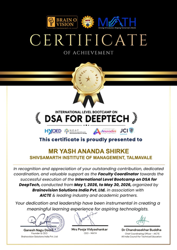 Mr. Yash Ananda Shirke Honored with Certificate of Achievement for Faculty Coordination at International DSA for DeepTech Bootcamp